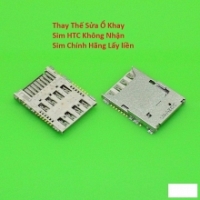 Thay Thế Sửa Ổ Khay Sim HTC 10 Evo Không Nhận Sim Chính Hãng Lấy liền